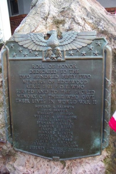EDGEWOOD AERIE 1801 F.O.E. WORLD WAR II MEMORIAL