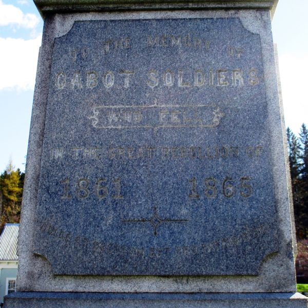 TO THE MEMORY OF CABOT SOLDIERS WHO FELL IN THE GREAT REBELLION SIDE A