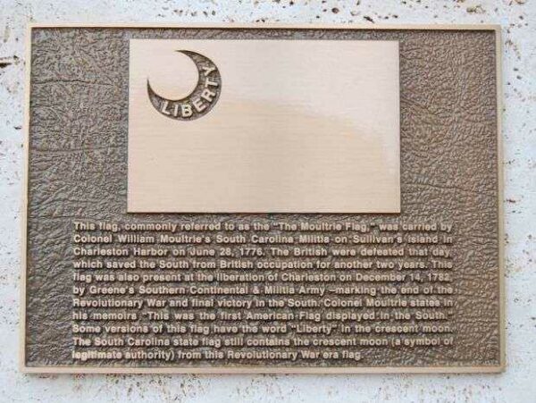 THE MOULTRIE FLAG MEMORIAL PLAQUE
