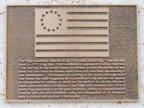 THE BETSY ROSS FLAG MEMORIAL PLAQUE