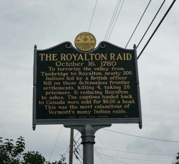 THE ROYALTON RAID REVOLUTIONARY WAR MEMORIAL MARKER