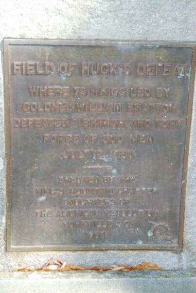 FIELD OF HUCK’S DEFEAT REVOLUTIONARY WAR MEMORIAL PLAQUE