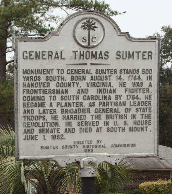 GENERAL THOMAS SUMTER REVOLUTIONARY COMMANDER MEMORIAL MARKER