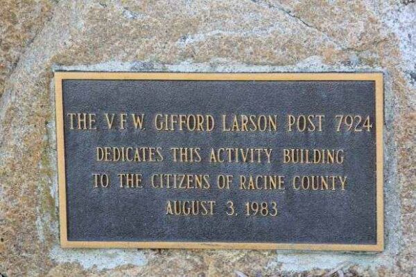 THE V.F.W. GIFFORD LARSON POST 7924 ACTIVITY MEMORIAL BUILDING PLAQUE