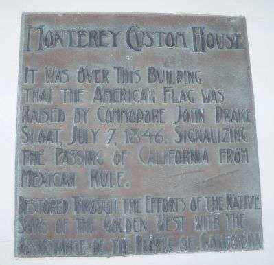 MONTEREY CUSTOM HOUSE MEMORIAL PLAQUE