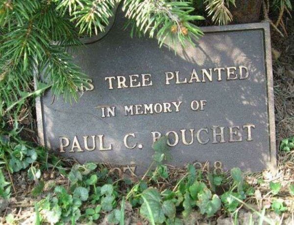 PAUL C. BOUCHET MEMORIAL TREE PLAQUE