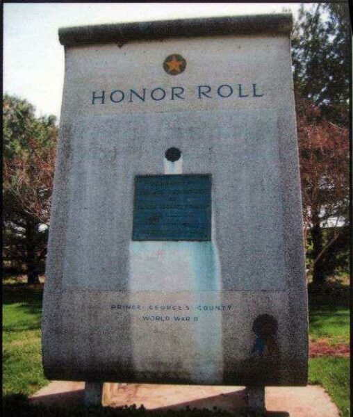 PRINCE GEORGE’S COUNTY WORLD WAR II HONOR ROLL MEMORIAL