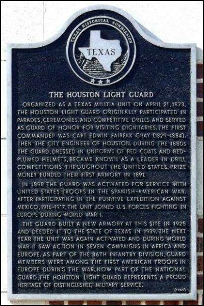 THE HOUSTON LIGHT GUARD MEMORIAL MARKER