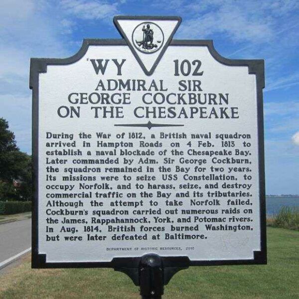 ADMIRAL SIR GEORGE COCKBURN ON THE CHESAPEAKE MEMORIAL MARKER