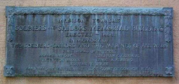 MADISON TOWNSHIP SOLDIERS AND SAILORS MEMORIAL BUILDING PLAQUE