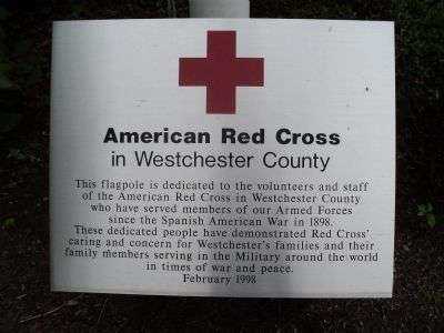 WESTCHESTER COUNTY AMERICAN RED CROSS MEMORIAL FLAG POLE