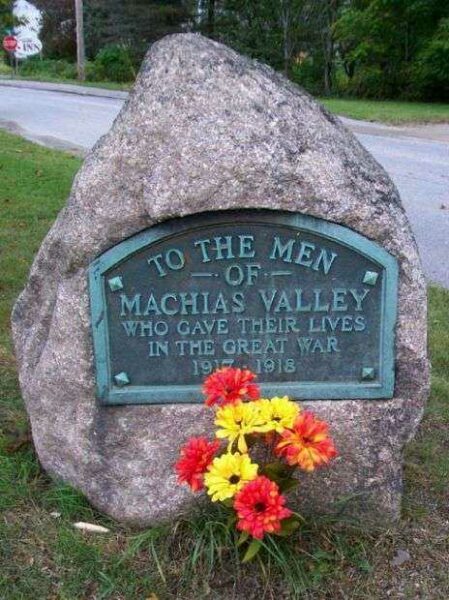 MACHIAS VALLEY WORLD WAR I MEMORIAL