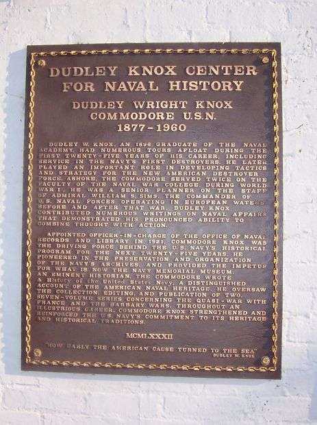 DUDLEY KNOX CENTER FOR NAVAL HISTORY MEMORIAL PLAQUE