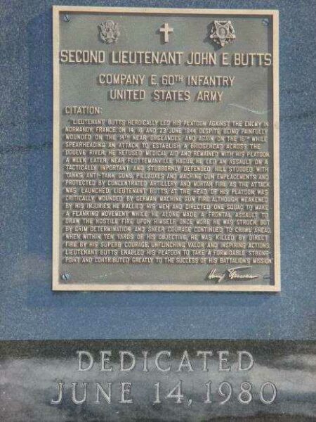 SECOND LIEUTENANT JOHN E. BUTTS MEDAL OF HONOR MEMORIAL