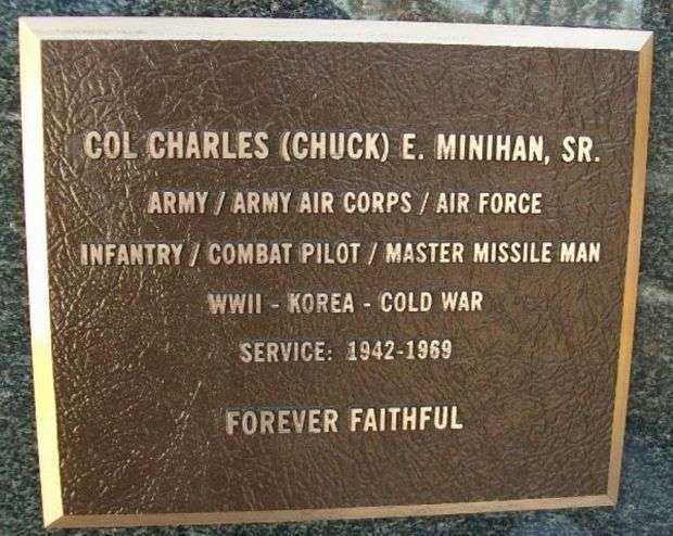 COL. CHARLES (CHUCK) E. MINIHAN, SR. WAR MEMORIAL