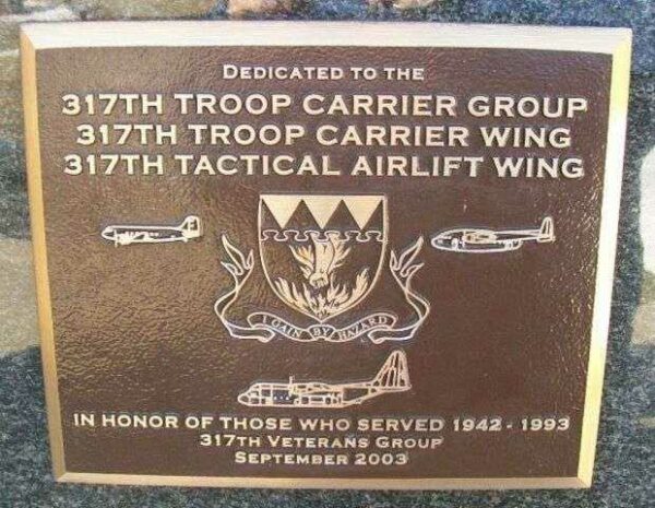 317TH TROOP CARRIER AND TACTICAL AIRLIFT WAR MEMORIAL PLAQUE