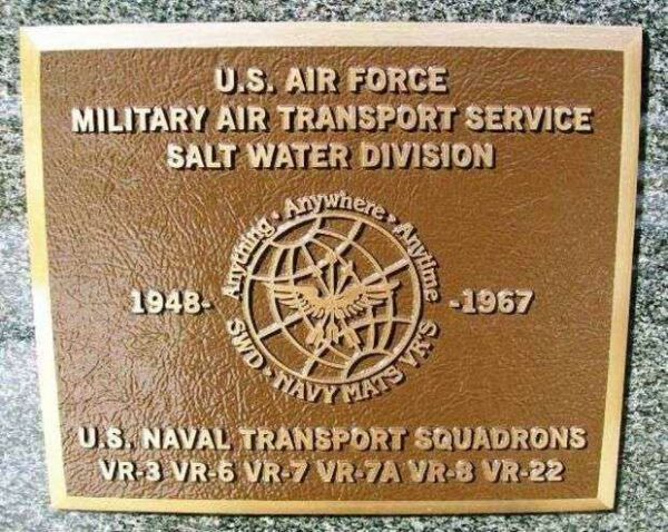 U.S. AIR FORCE MILITARY AIR TRANSPORT SERVICE SALT WATER DIVISION MEMORIAL PLAQUE