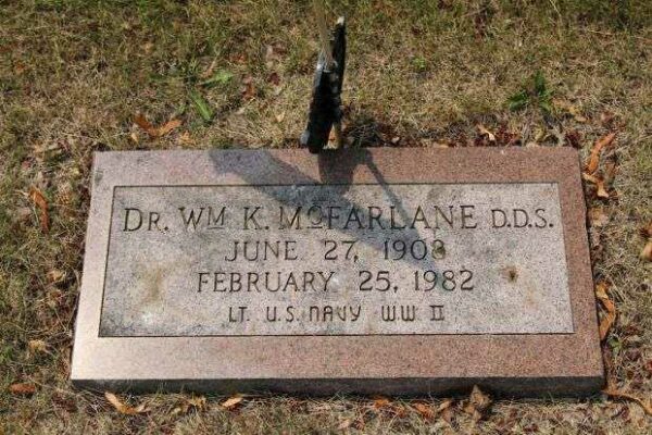 DR. WM K. MCFARLANE MEMORIAL CEMETERY STONE
