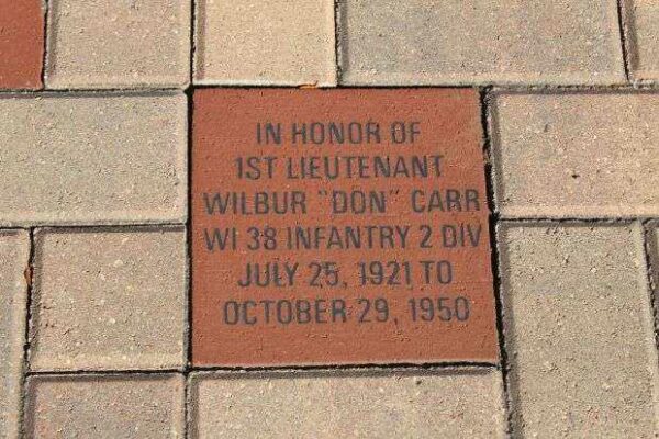 1ST LIEUTENANT WILBUR “DON” CARR WAR MEMORIAL PAVER