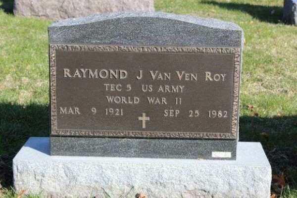 RAYMOND J VAN VEN ROY MEMORIAL CEMETERY STONE