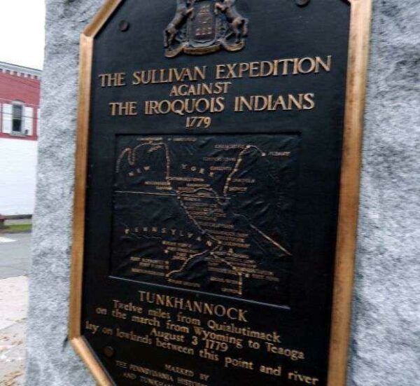 THE SULLIVAN EXPEDITION AGAINST THE IROQUOIS INDIANS 1779 MEMORIAL TUNKHANNOCK
