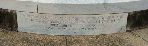 MONTGOMERY COUNTY WORLD WAR II MEMORIAL DEDICATION STONE