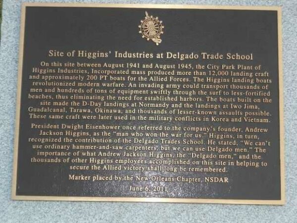 SITE OF HIGGINS’ INDUSTRIES MEMORIAL PLAQUE