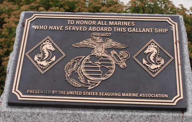 TO HONOR ALL MARINES WHO HAVE SERVED ABOARD THIS GALLANT SHIP MEMORIAL PLAQUE