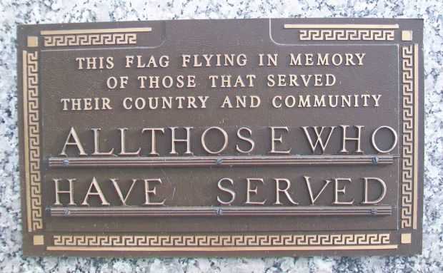 ALL THOSE WHO HAVE SERVED MEMORIAL FLAGPOLE PLAQUE