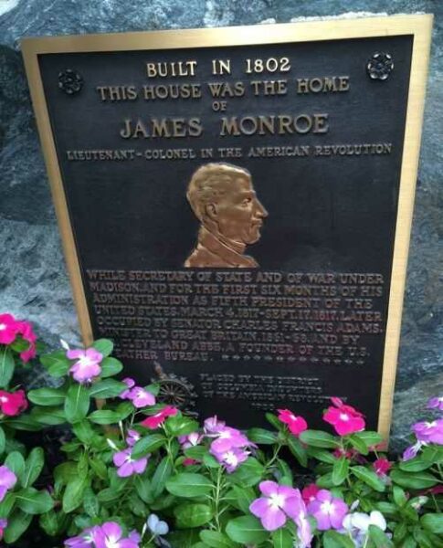 HOME OF JAMES MONROE MEMORIAL PLAQUE