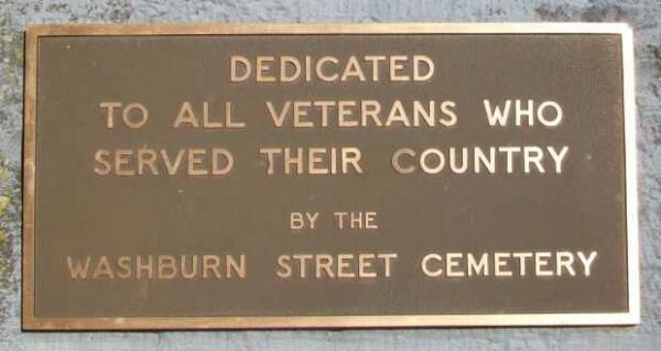 WASHBURN STREET CEMETERY VETERANS MEMORIAL PLAQUE