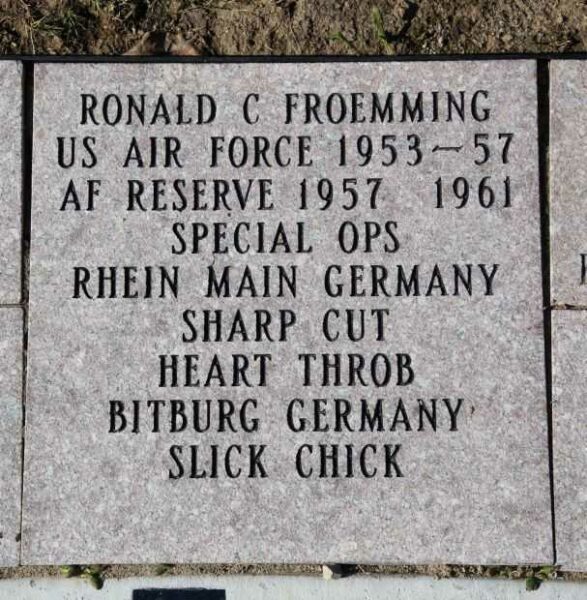 RONALD C FROEMMING VETERANS MEMORIAL PAVER
