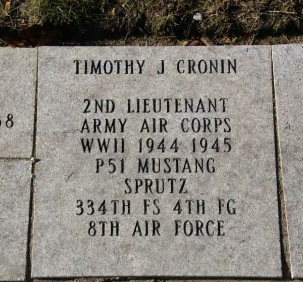 TIMOTHY J CRONIN WORLD WAR II VETERANS MEMORIAL PAVER