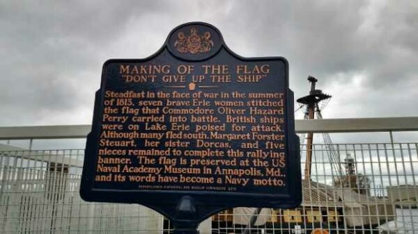 MAKING OF THE FLAG “DON’T GIVE UP THE SHIP” MEMORIAL MARKER