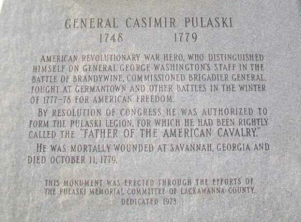 GENERAL CASIMIR PULASK 1748 1779I MEMORIAL DEDICATION STONE