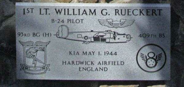 1ST LT. WILLIAM G. RUECKERT B-24 WAR MEMORIAL PLAQUE