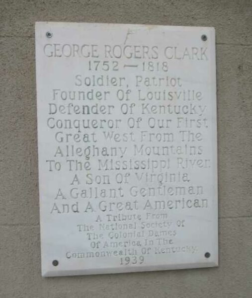 GEORGE ROGERS CLARK MEMORIAL PLAQUE