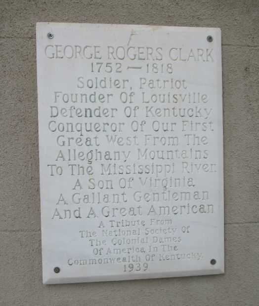 GEORGE ROGERS CLARK MEMORIAL PLAQUE