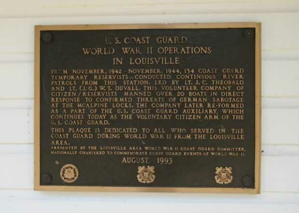 U.S. COAST GUARD WORLD WAR II OPERATIONS IN LOUISVILLE MEMORIAL PLAQUE