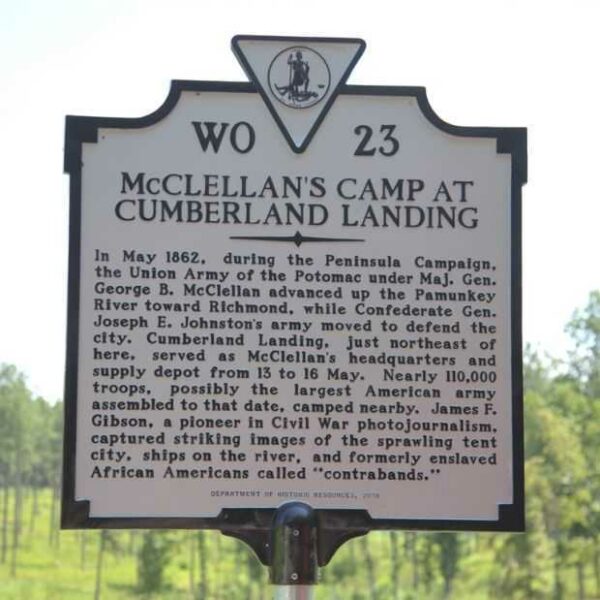 MCCELLAN’S CAMP AT CUMBERLAND LANDING MEMORIAL MARKER