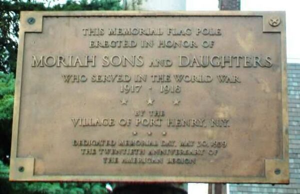 TOWN OF MORIAH WORLD WAR I HONOR ROLL AND FLAG POLE MEMORIAL PLAQUE B