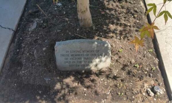 OUR LADY OF VICTORY SEPTEMBER 11, 2001 MEMORIAL TREE STONE