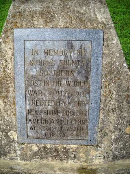 STOKES COUNTY SOLDIERS LOST IN THE WORLD WAR MEMORIAL