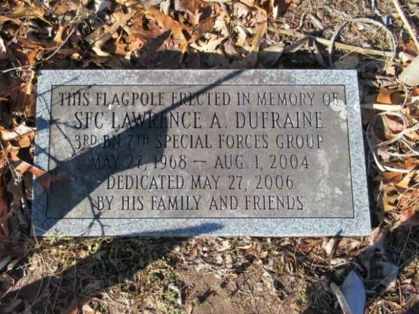 SFC LAWRENCE A. DUFRAINE MEMORIAL FLAGPOLE TABLET
