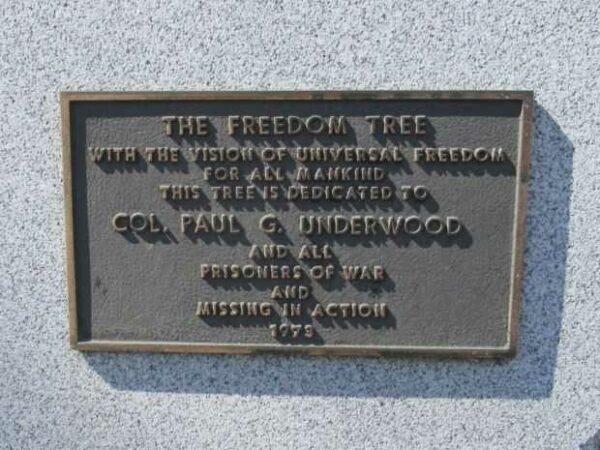THE FREEDOM TREE COL. PAUL G. UNDERWOOD MEMORIAL PLAQUE