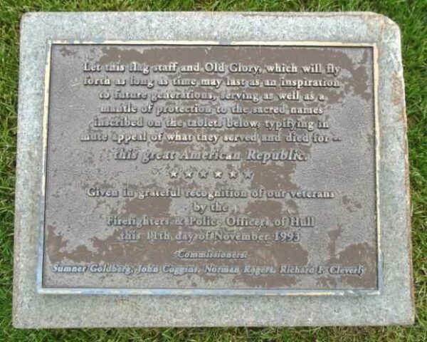 HULL VETERANS MEMORIAL FLAGPOLE PLAQUE