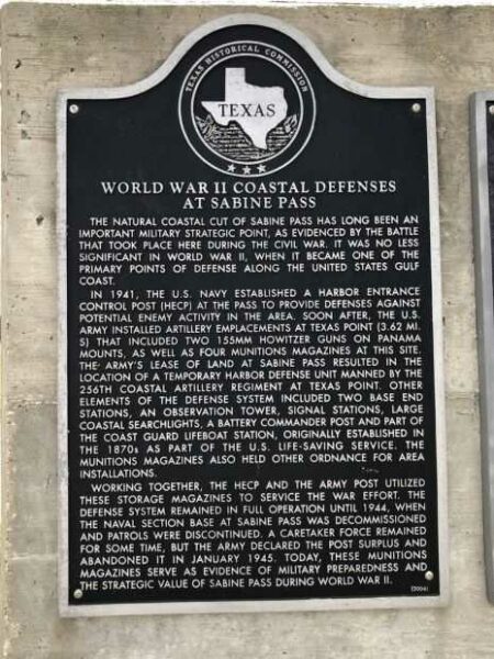 WORLD WAR II COASTAL DEFENSES AT SABINE PASS MEMORIAL MARKER