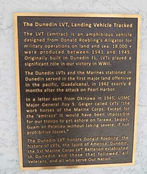 THE DUNEDIN LVT, LANDING VEHICLE TRACKED MEMORIAL PLAQUE