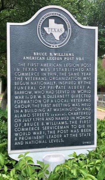 BRUCE B. WILLIAMS AMERICAN LEGION POST NO 1 MEMORIAL MARKER