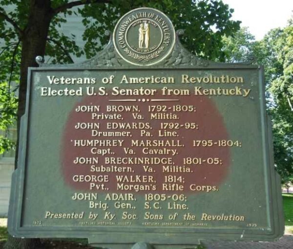 VETERANS OF AMERICAN REVOLUTION ELECTED U.S. SENATOR FROM KENTUCKY MEMORIAL MARKER